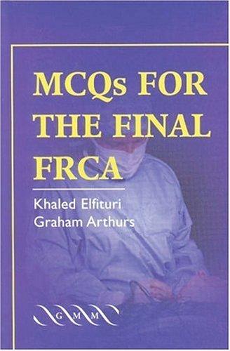 MCQs for the Final FRCA