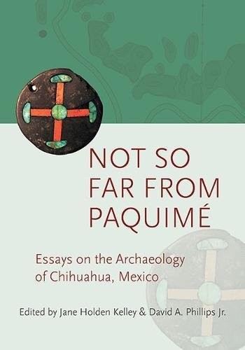 Not so Far from Paquimé