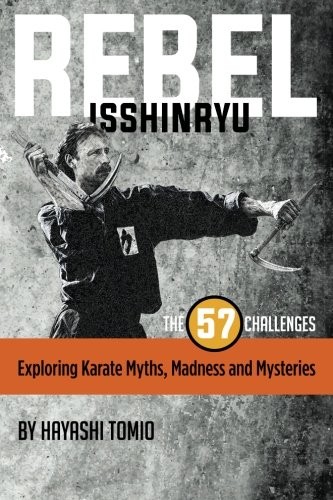 Rebel Isshinryu: The 57 Challenges