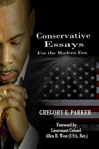 Conservative Essays for the Modern Era