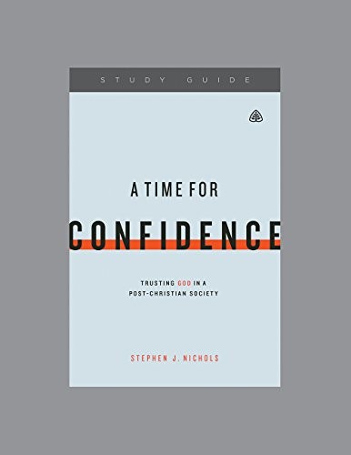 A Time for Confidence Study Guide