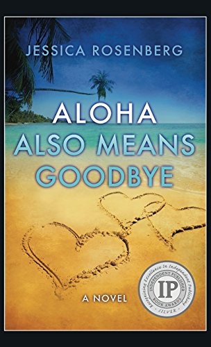 Aloha Also Means Goodbye