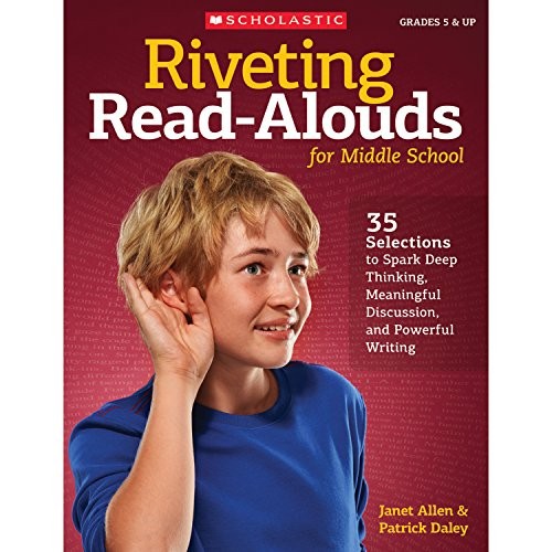 Riveting Read-Alouds for Middle School