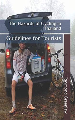 The Hazards of Cycling in Thailand