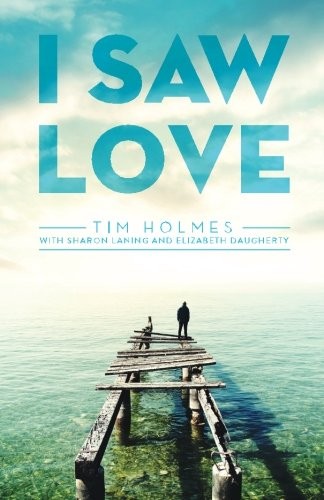 I Saw Love