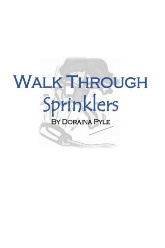 Walk Through Sprinklers