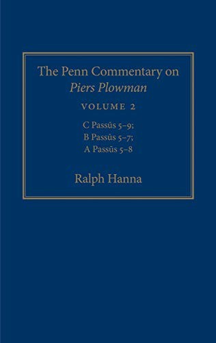 The Penn Commentary on Piers Plowman, Volume 2