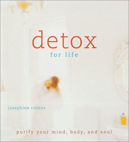 Detox for life