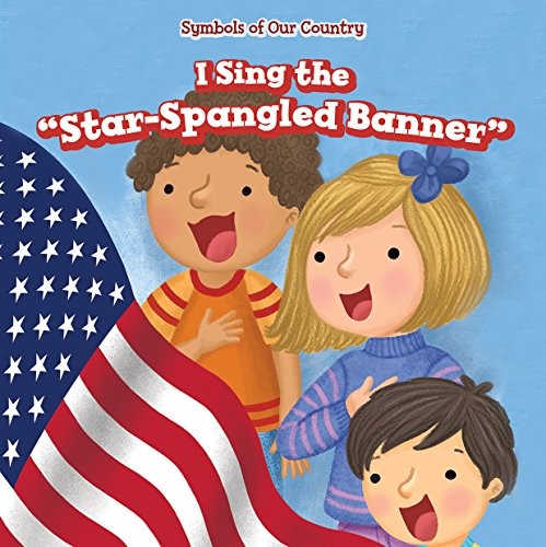I Sing the "Star-Spangled Banner"