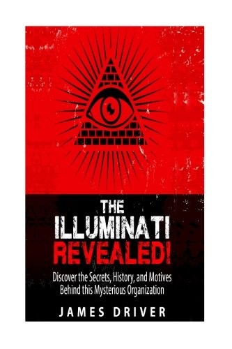 The Illuminati Revealed!