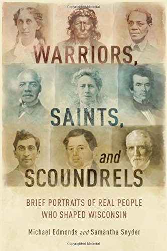 Warriors, Saints, and Scoundrels