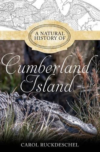 A Natural History of Cumberland Island, Georgia
