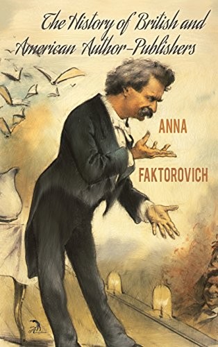 The History of British and American Author-Publishers