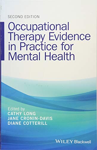 Occupational Therapy Evidence in Practice for Mental Health