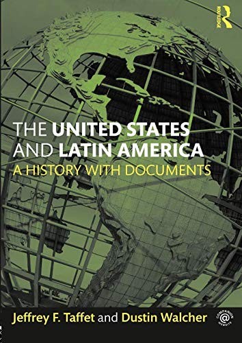 The United States and Latin America in the Twentieth Century