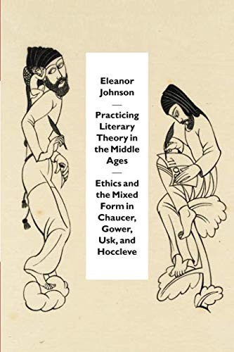 Practicing Literary Theory in the Middle Ages