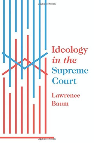 Ideology in the Supreme Court