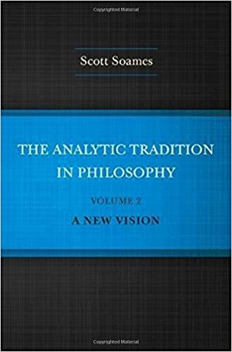 The Analytic Tradition in Philosophy, Volume 2