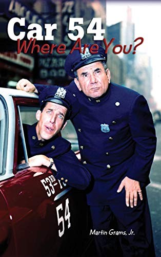 Car 54 Where Are You?