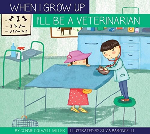 When I Grow Up I'll Be a Veterinarian