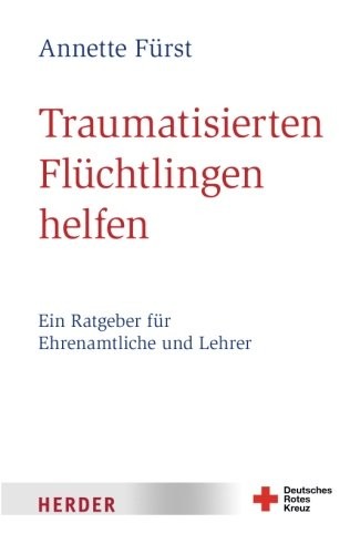 Traumatisierten Flüchtlingen helfen