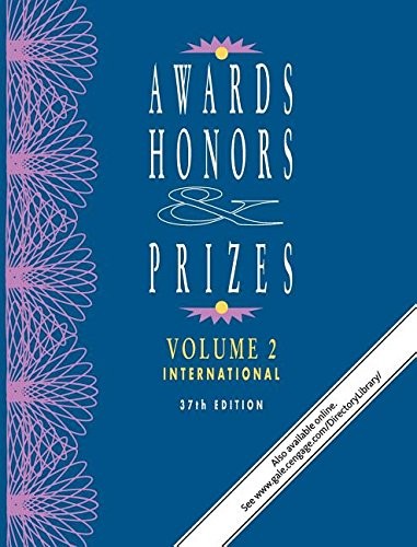 Awards, Honors & Prizes : Volume 2 : International