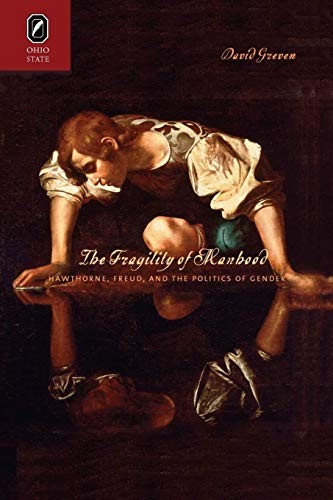 The fragility of manhood