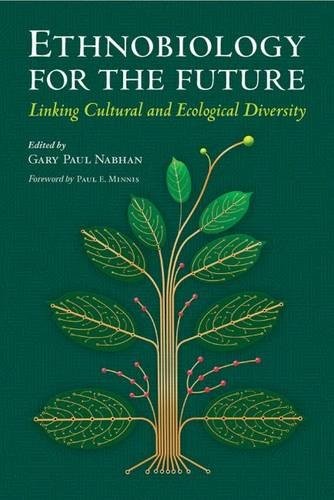 Ethnobiology for the Future