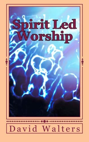 Spirit Led Worship