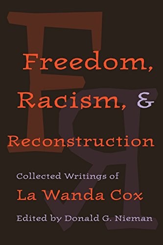 Freedom, Racism, and Reconstruction