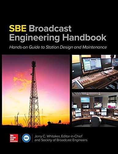 The SBE Broadcast Engineering Handbook