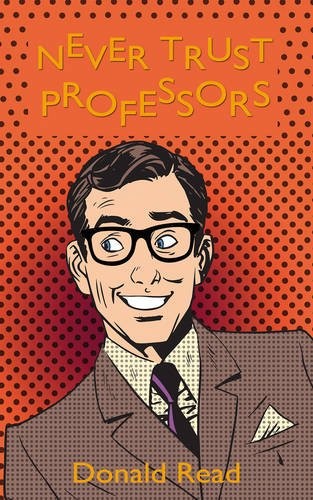 Never Trusts Professors
