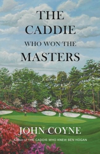 The Caddie Who Won The Masters