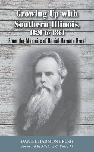 Growing Up with Southern Illinois, 1820 to 1861