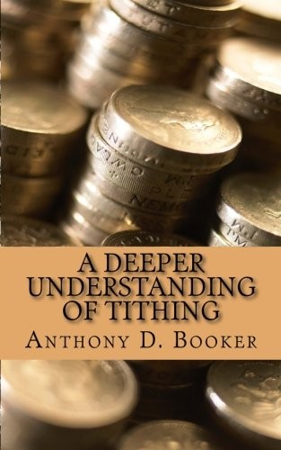 A Deeper Understanding of Tithing