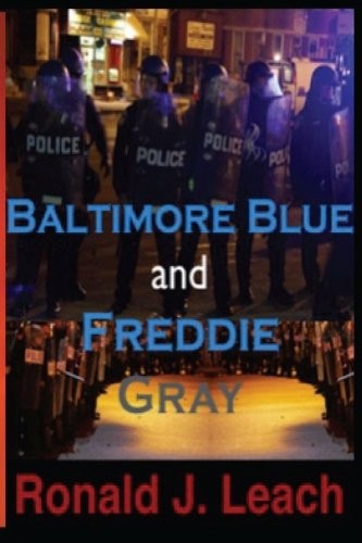 Baltimore Blue and Freddie Gray
