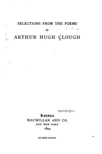 Selections from the Poems of Arthur Hugh Clough