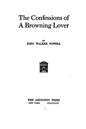 The Confessions of a Browning Lover