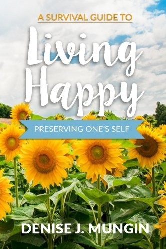 A Survival Guide To Living Happy