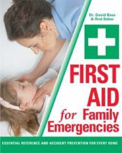 First Aid for Family Emergencies