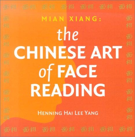 The Chinese Art of Face Reading