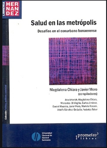 Salud en las metrópolis : desafíos en el conurbano bonaerense