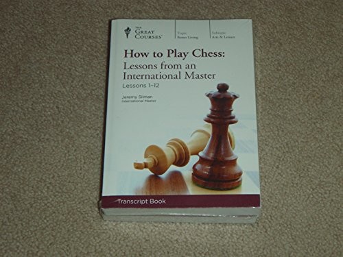 How to Play Chess; Lessons from an International Master