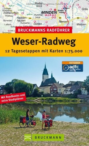Bruckmanns Radführer Weser-Radweg