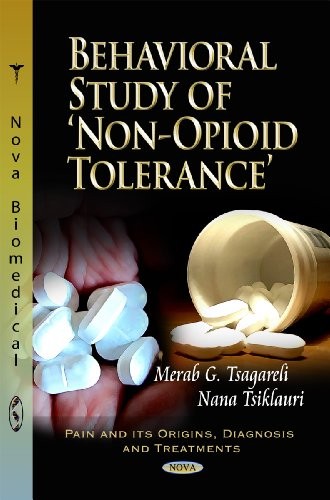 Behavioral Study of 'Non-Opioid' Tolerance'