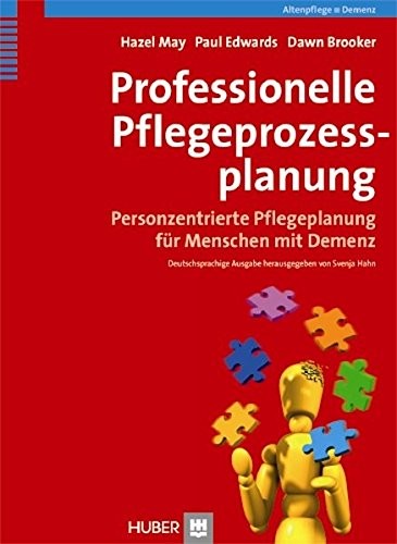 Professionelle Pflegeprozessplanung
