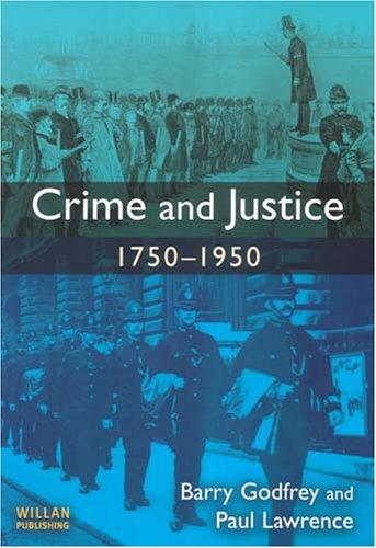 Crime and Justice, 1750-1950