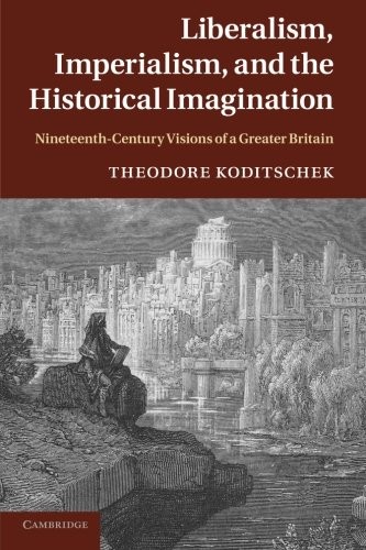 Liberalism, Imperialism and the Historical Imagination