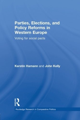 Parties, Elections, and Policy Reforms in Western Europe