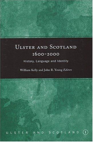 Ulster and Scotland, 1600-2000